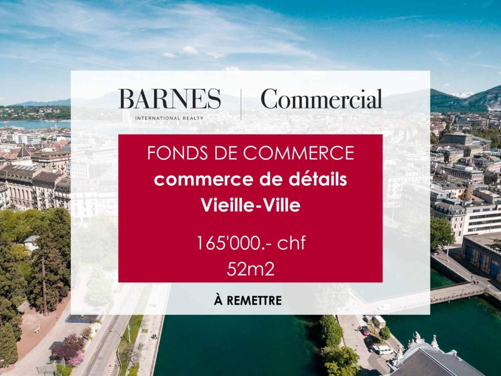 Fonds de commerce - Commerce de détail - Vieille-Ville